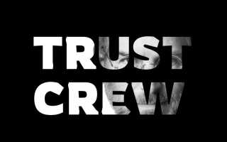 Trust Crew